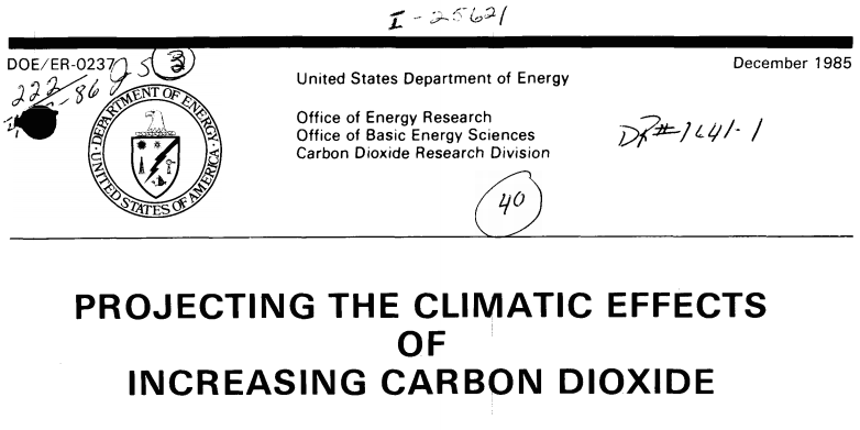 Exxon researchers contributed key climate modeling to a 1985 Energy Department study, “Projecting the climatic effects of increasing carbon dioxide”, that projected significant global warming, and said some climate change was already locked in. Graphic: DoE
